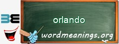 WordMeaning blackboard for orlando